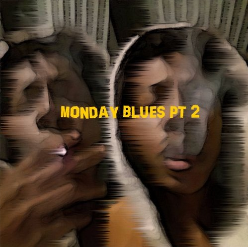 mond mond Listen To Goodie 2’s ‘MONDAY BLUES’ Pt 1/2 Projects mond