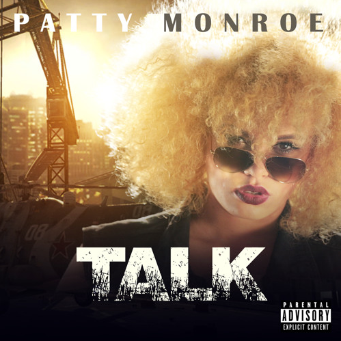 patty2 patty2 Patty Monroe Releases Her New Single ‘Talk’ patty2