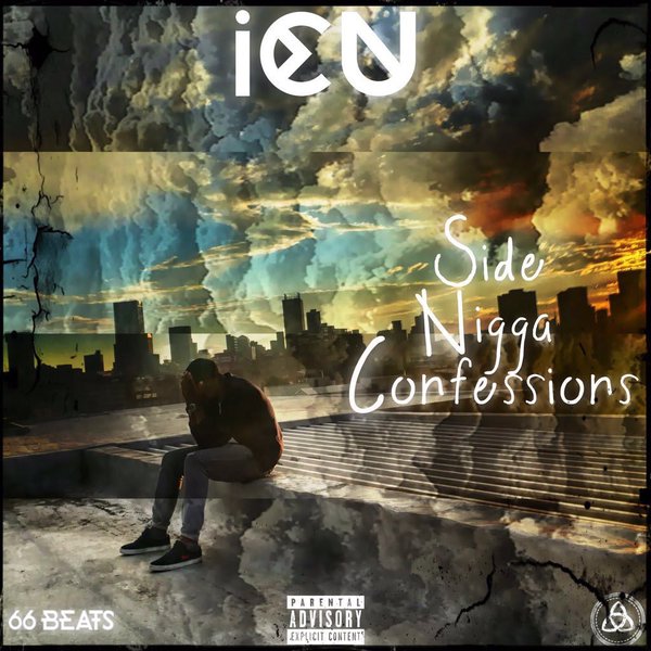 sd sd Download & Listen To ICU ‘Side Nigga Confessions’ New Joint sd