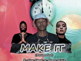 Tiga Maine – Make It Reloaded (ft. 2Lee Stark & Mona Mula)