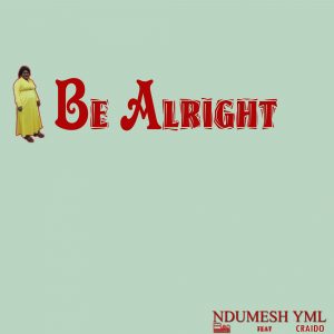 Be Alright