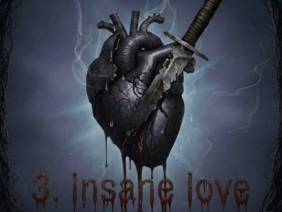 3. Insane love