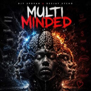 Deejay Sycho Drops Multi Minded – Amapiano Collaboration with Djy Spovah
